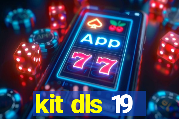 kit dls 19